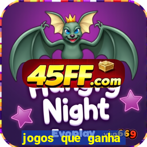 jogos que ganha dinheiro gratis